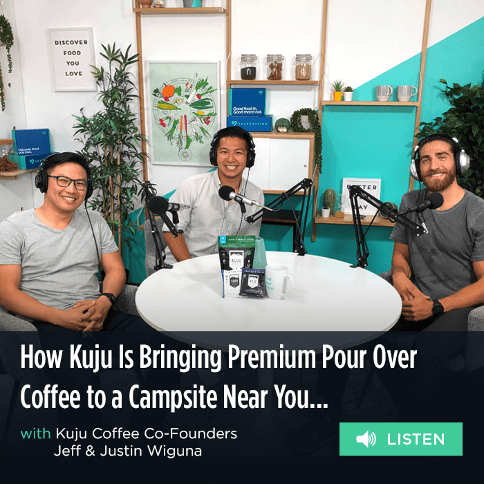 kuju coffee brand builder podcast bringing premium pour over coffee to a campsite near you