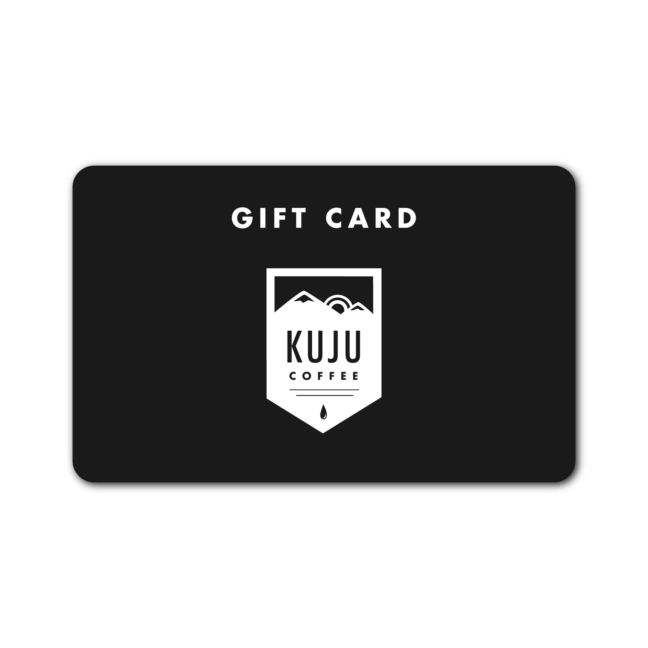 Gift Card - Kuju Coffee