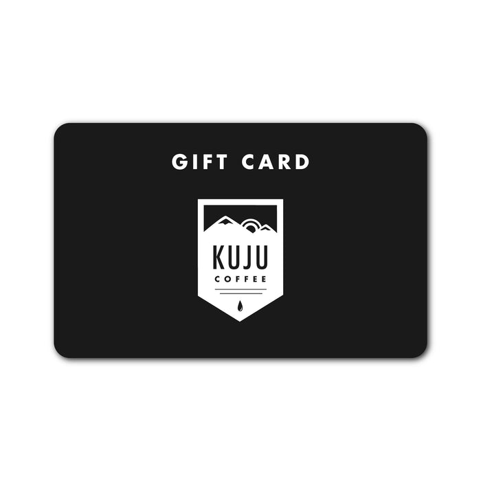 Gift Card - Kuju Coffee